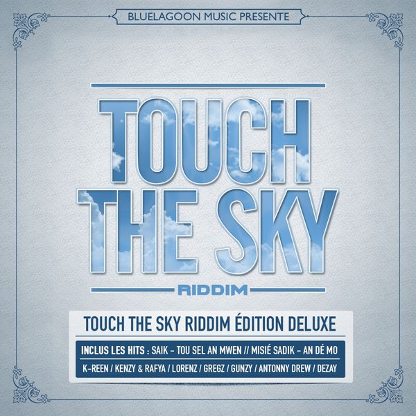 Touch The Sky Riddim (Edition Deluxe) (Cover)