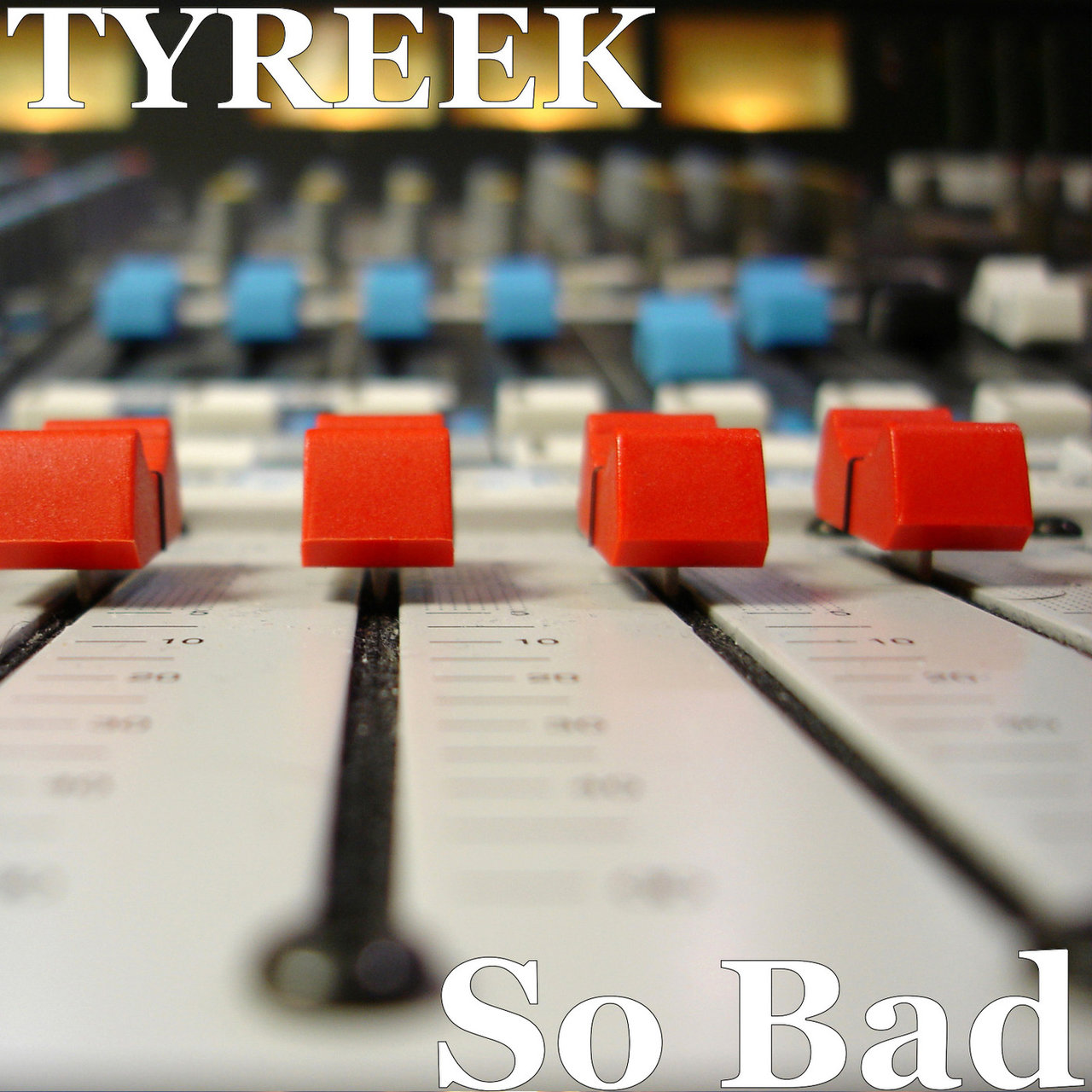Tyreek - So Bad (Cover)