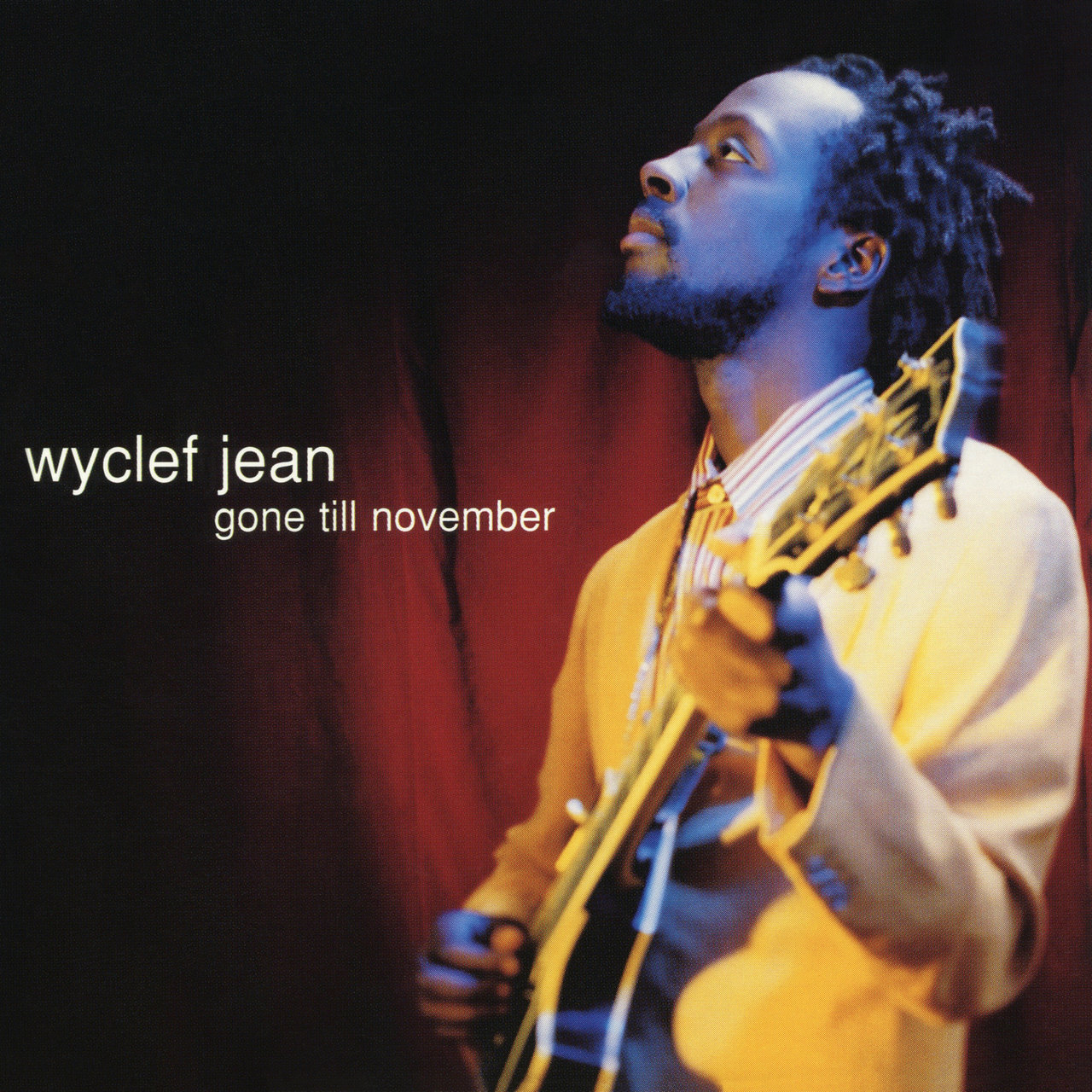 Wyclef Jean - Gone Till November (Cover)