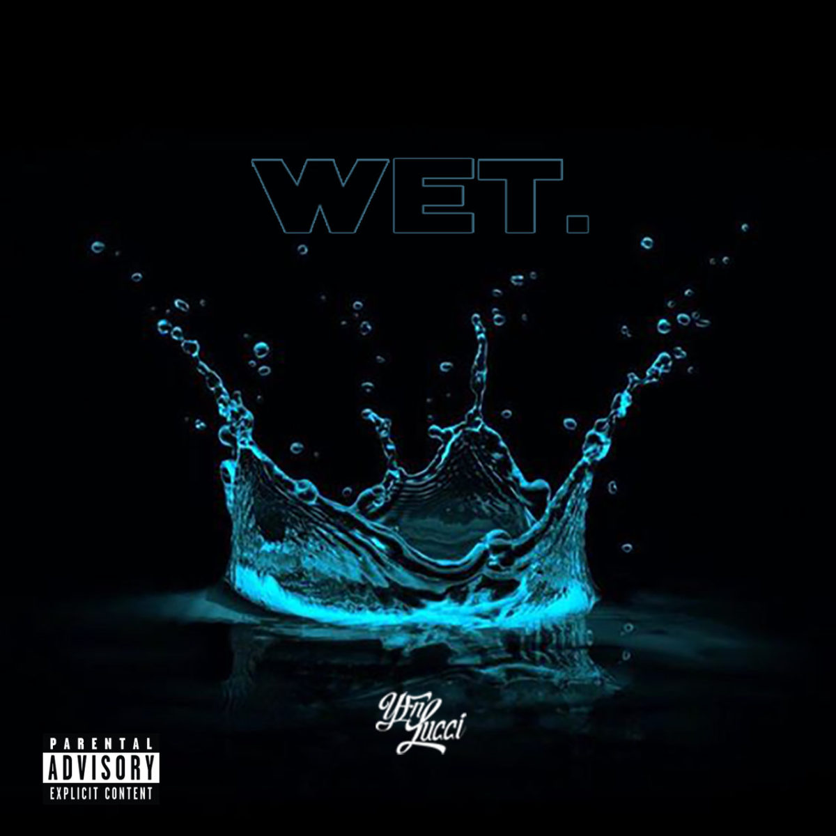 YFN Lucci - Wet (She Got That...) (Cover)