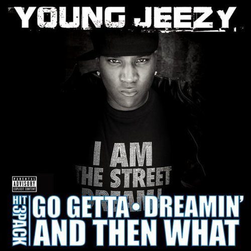 Young Jeezy - Go Getta - Dreamin' - And Then What (Cover)