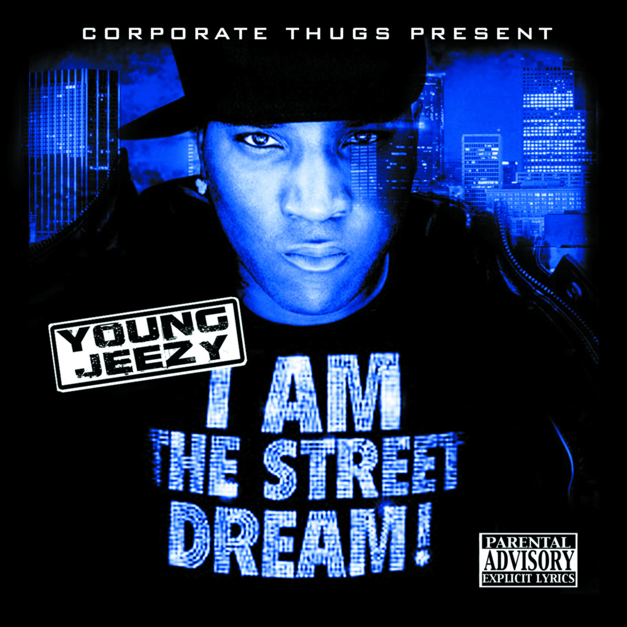 Young Jeezy - I Am The Street Dream! (Cover)