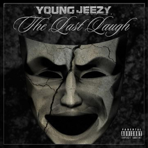 Young Jeezy - The Last Laugh (Cover)